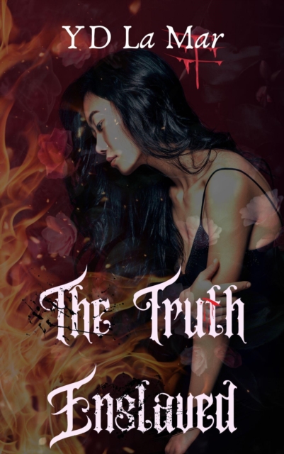 Truth Enslaved