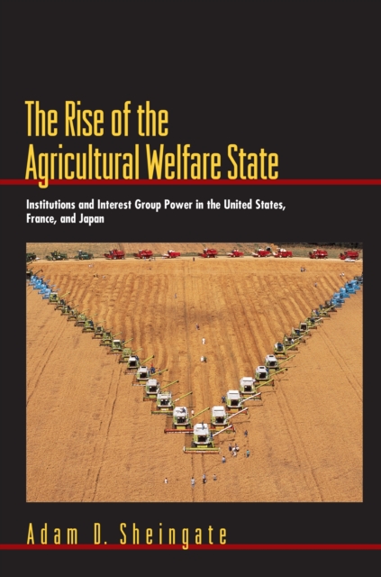 Rise of the Agricultural Welfare State