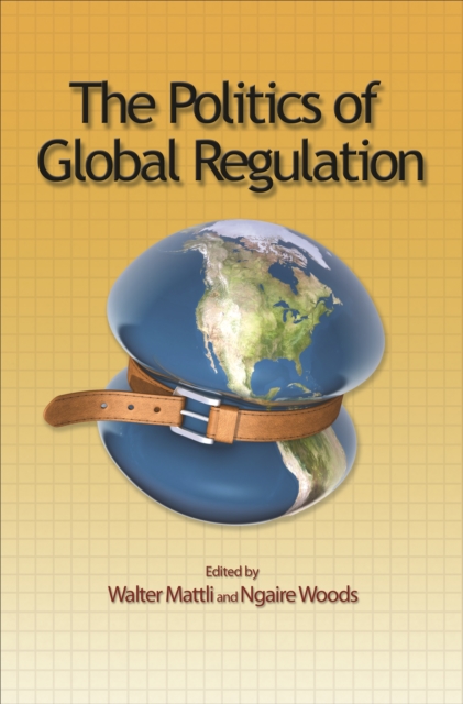 Politics of Global Regulation