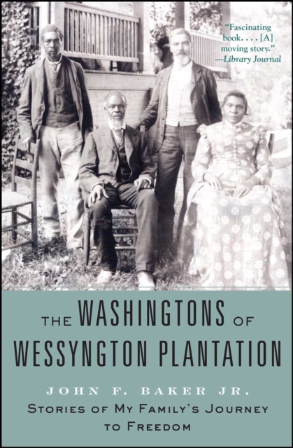 Washingtons of Wessyngton Plantation