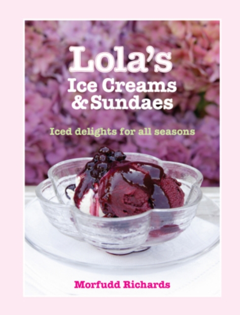 Lola's Ice Creams and Sundaes
