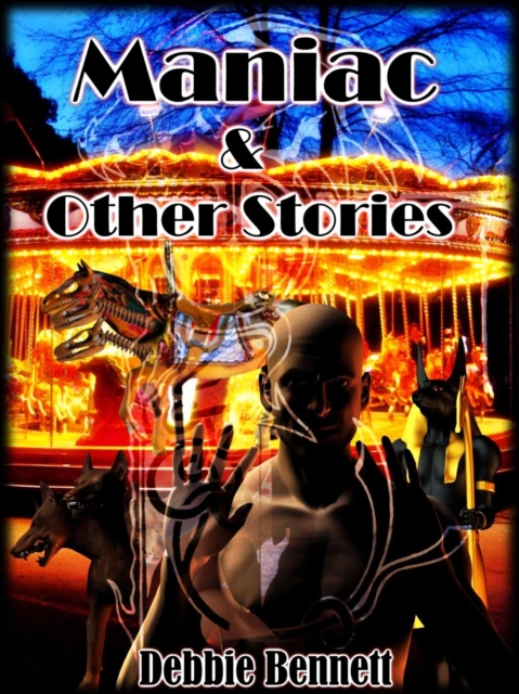 Maniac & Other Stories