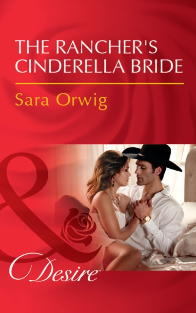 Rancher's Cinderella Bride