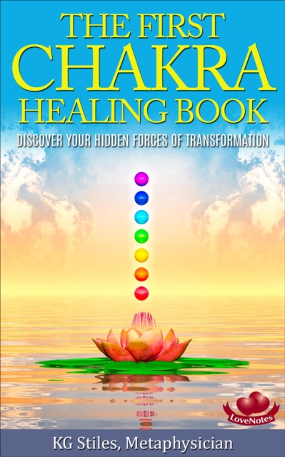 First Chakra Healing Book - Clear & Balance Issues Around Belonging, Family & Community