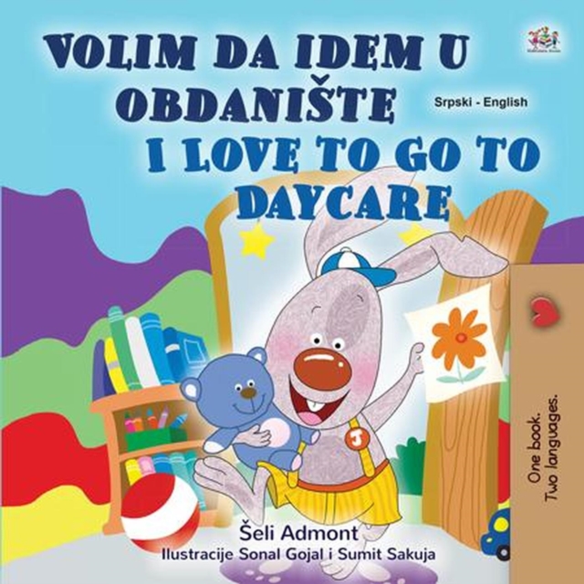 Volim da idem u obdanište I Love to Go to Daycare