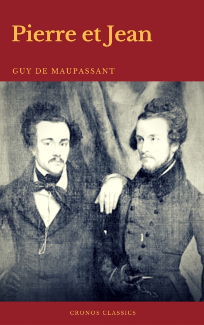 Pierre et Jean (Cronos Classics)