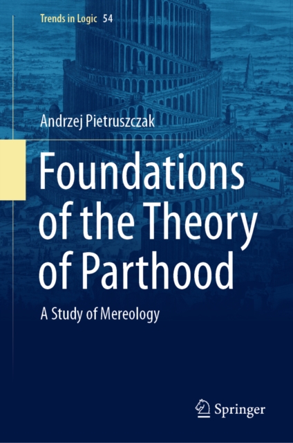 Foundations of the Theory of Parthood