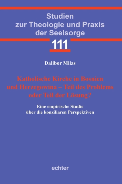 Katholische Kirche in Bosnien und Herzegowina - Teil des Problems oder Teil der Lösung?