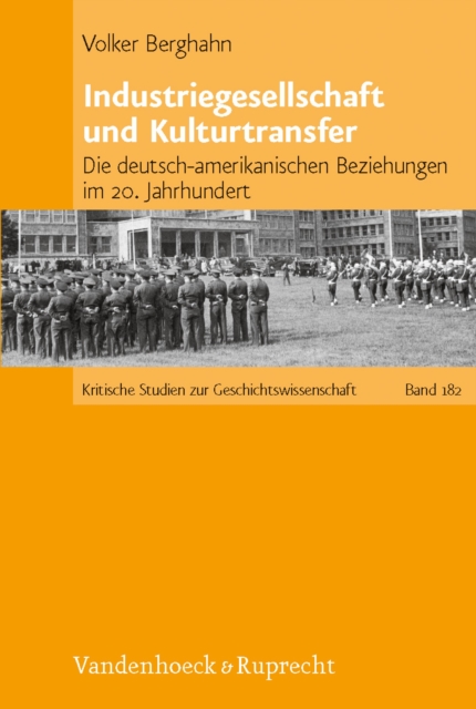 Industriegesellschaft und Kulturtransfer
