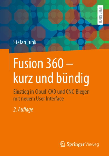Fusion 360 – kurz und bündig