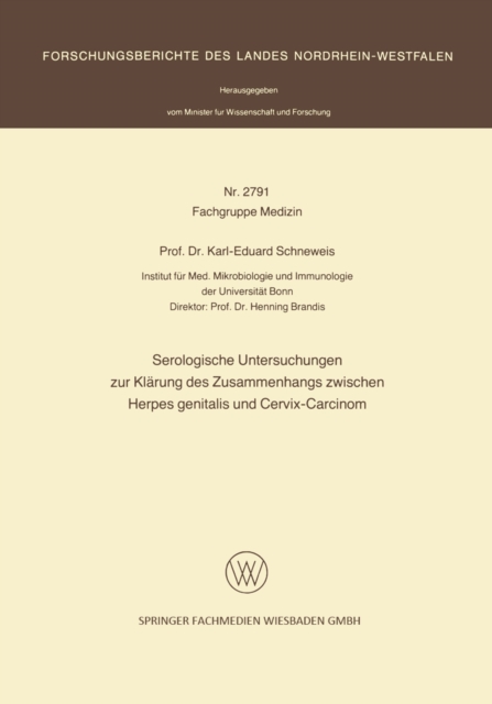 Serologische Untersuchungen zur Klärung des Zusammenhangs zwischen Herpes genitalis und Cervix-Carcinom