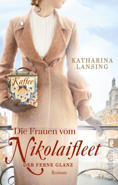 Die Frauen vom Nikolaifleet – Der ferne Glanz