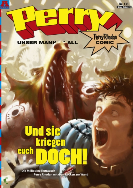 Perry - unser Mann im All 133: Und sie kriegen euch doch!