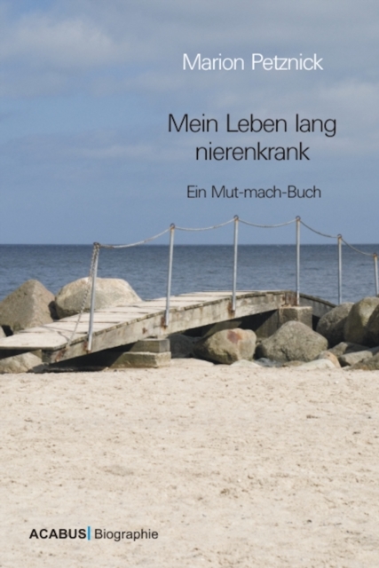 Mein Leben lang nierenkrank