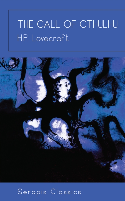 Call of Cthulhu (Serapis Classics)