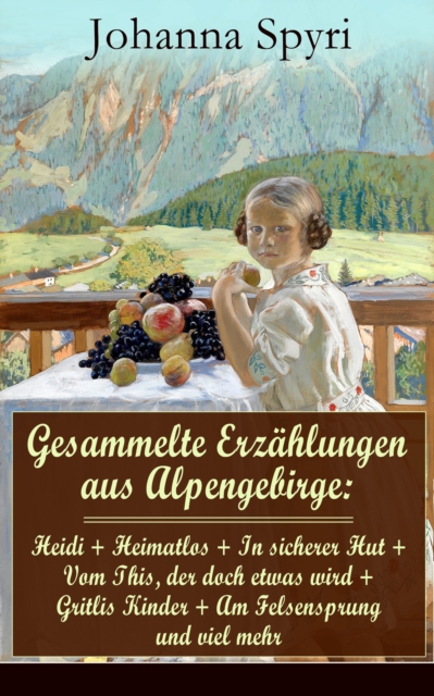 Gesammelte Erzählungen aus Alpengebirge