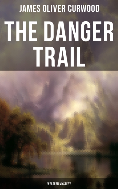 Danger Trail (Western Mystery)