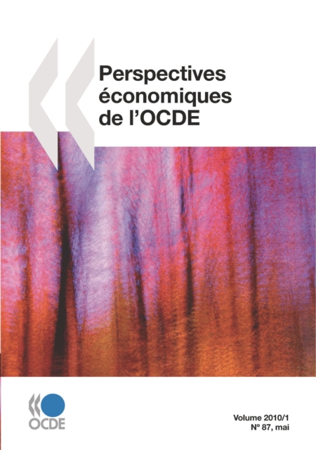 Perspectives economiques de l'OCDE, Volume 2010 Numero 1