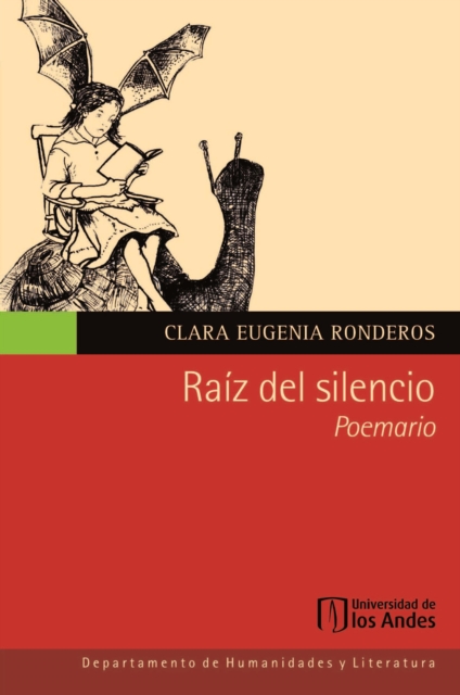 Raíz del silencio. Poemario