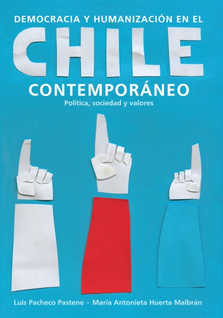Democracia y humanización en el Chile contemporáneo