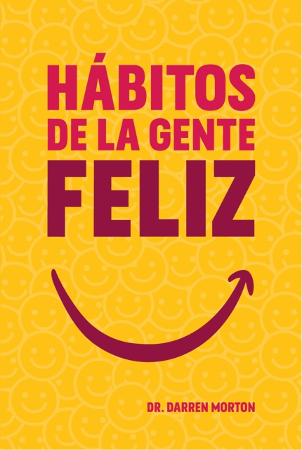Habitos de la gente feliz