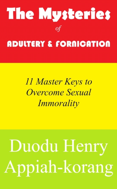 Mysteries of Adultery and Fornication
