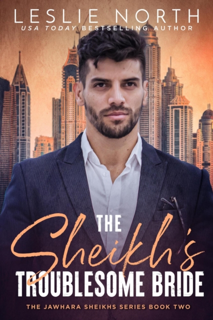 Sheikh's Troublesome Bride