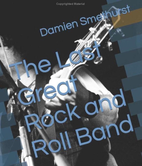 Last Great Rock and Roll Band