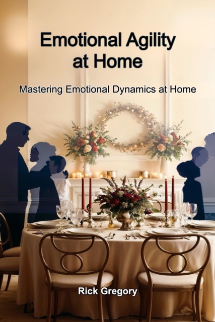 Emotional Agility At Home