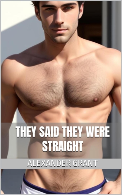 They Said They Were Straight