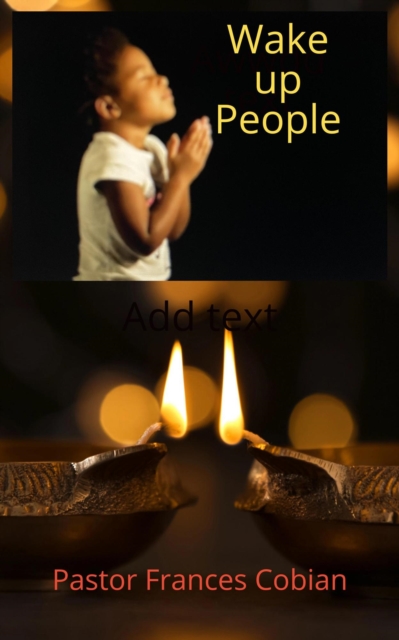 Wake up People
