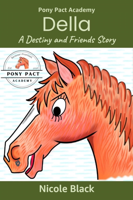 Della  - A Destiny and Friends Story