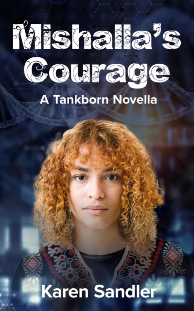 Mishalla's Courage