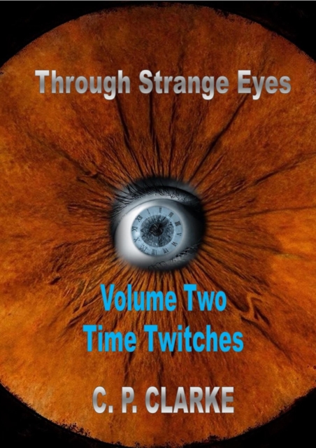 Through Strange Eyes - Time Twitches