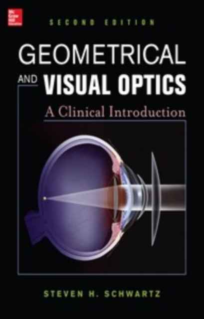 Geometrical and Visual Optics, Second Edition