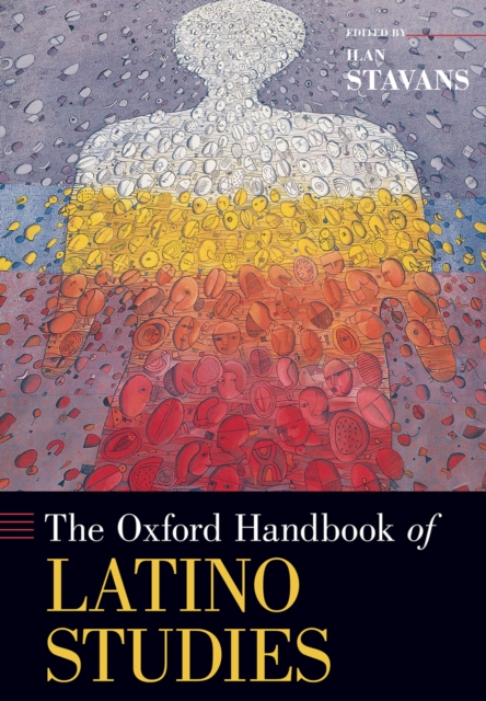 Oxford Handbook of Latino Studies