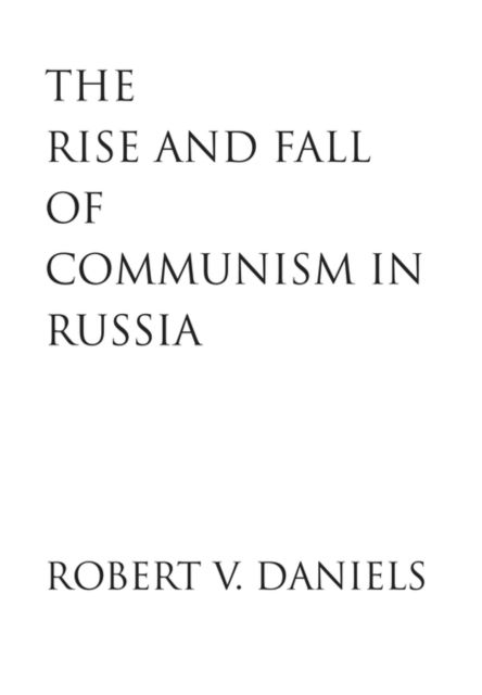 Rise and Fall of Communism in Russia
