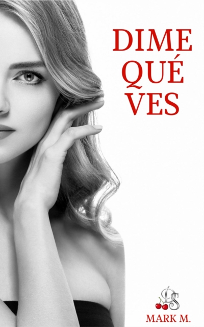 Dime que ves