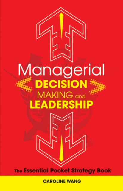 Managerial Decision Making Leadership