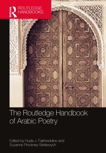 Routledge Handbook of Arabic Poetry
