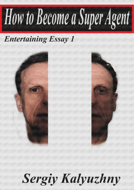 How to Become a Super-Agent