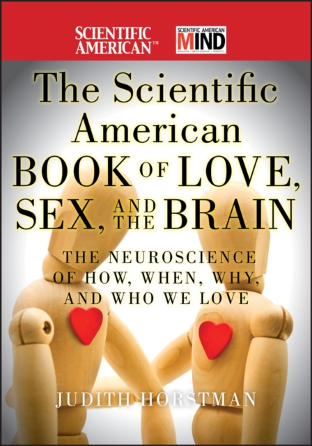 Scientific American Book of Love, Sex and the Brain