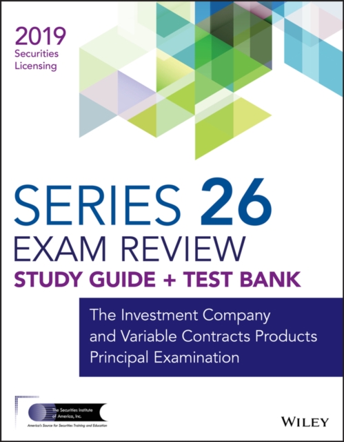 Wiley Series 26 Securities Licensing Exam Review 2019 + Test Bank