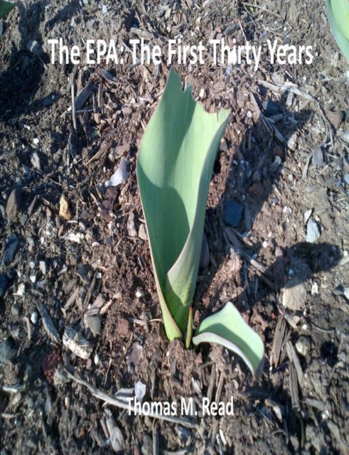 EPA: The First Thirty Years