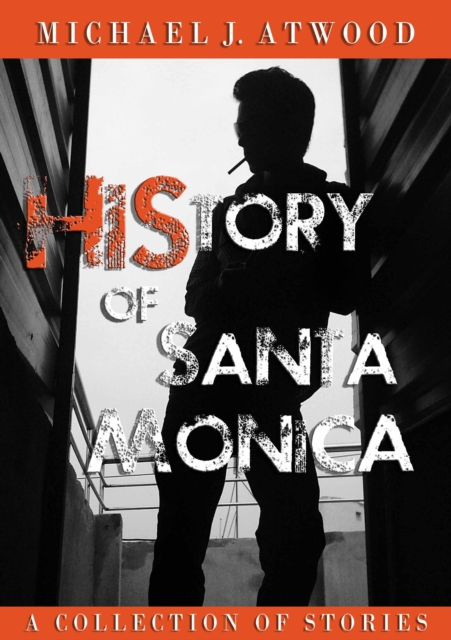 HiStory of Santa Monica