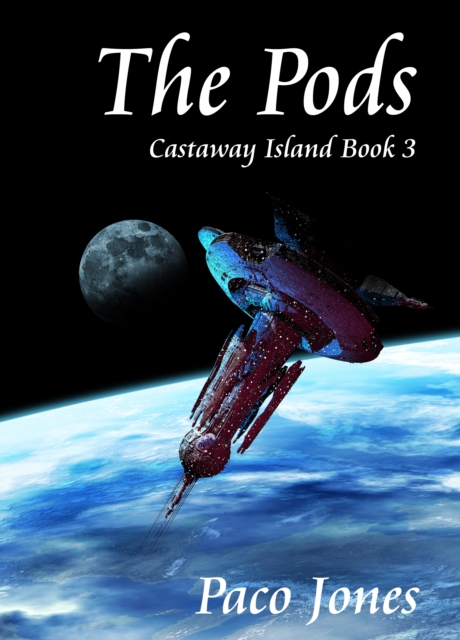 Pods: Castaway Island Book 3
