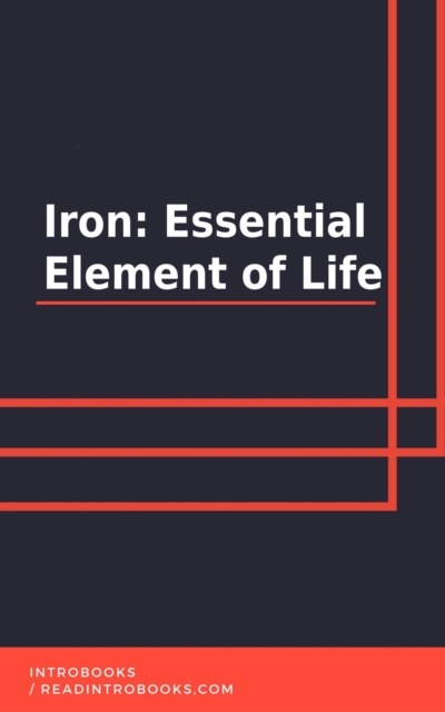 Iron: Essential Element of Life