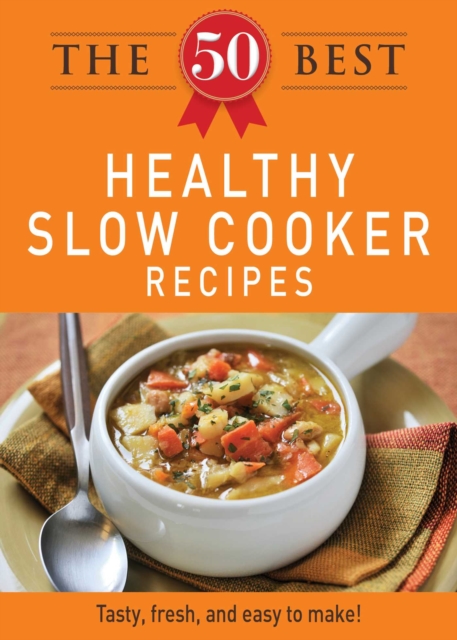 50 Best Healthy Slow Cooker Recipes