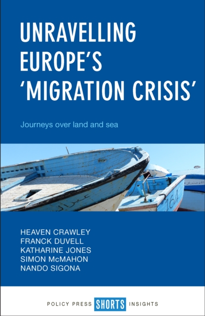 Unravelling Europe's 'Migration Crisis'