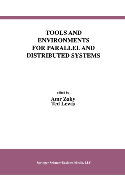 Tools and Environments for Parallel and Distributed Systems
